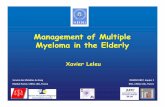 Management of Multiple Myeloma in the ElderlyManagement of Multiple Myeloma in the Elderly Xavier Leleu ServicedesMaladies du Sang Hôpital Huriez, CHRU, Lille, France INSERM U837,