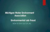 Michigan Water Environment Association Environmental Lab Fraud · Det. Daniel Kennedy Michigan Department of Natural Resources Law Enforcement Division Environmental Investigations