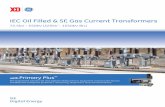 IEC Oil Filled & SF Gas Current Transformers...GE Digital Energy g IEC Oil Filled & SF 6 Gas Current Transformers 72.5kV - 550kV (325kV - 1550kV BIL) with Primary Plus TM Pre-engineered