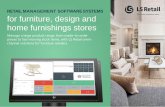 RETAIL MANAGEMENT SOFTWARESYSTEMS for furniture, design ... · RETAIL MANAGEMENT SOFTWARESYSTEMS for furniture, design and home furnishings stores Manage a large product range, from