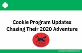 Cookie Program Updates 4-7-20 · 2020-04-08 · Cookies For Courage Virtual Cookie Program Promote Share Cookies to donate to essential workers • Virtual Booths: Facebook live,
