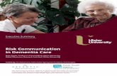 Risk Communication in Dementia Care - Health and … Short...Risk communication in health and social care is defined as the open, multi-way sharing of evidence based information and