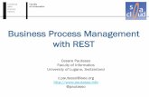 Business Process Management with REST - JOpera · Conference on Business Process Management (BPM 2008), Milano, Italy, September 2008 C. Pautasso, Composing RESTful Services with