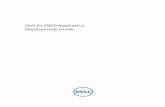 Dell DL1000 Appliance Deployment Guide · 2016-10-13 · of Microsoft Windows Server 2012 R2 Foundation and Standard operating systems. The appliance performs target-based inline