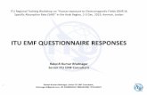 ITU EMF QUESTIONNAIRE RESPONSES€¦ · SAUDI ARABIA The Communications and Information Technology Commission SOMALIA NCA is responsible of monitoring EMF compliance SUDAN Telecommunication