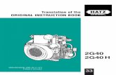 Translation of the ORIGINAL INSTRUCTION BOOK - Hatz Diesel · Translation of the ORIGINAL INSTRUCTION BOOK. A new HATZ Diesel engine - working for you This engine is intended only