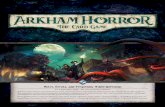 Notes, Errata, and Frequently Asked Questions...This document contains card clarifications, errata, rule clarifications, and frequently asked questions for Arkham Horror: The Card