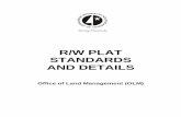 R/W PLAT STANDARDS AND DETAILSmndot.org/surveying/pdf/extplattingmanual.pdf · Manual Chapters 5-491.103, 5-491.107 and 5-491.108 for Right of Way Map and Staff Authorization Map