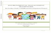 Environmental Assessment and Management Frameworkdocuments.worldbank.org/curated/en/... · ENVIRONMENTAL MANAGEMENT FRAMEWORK Sri Lanka: Early Childhood Development Project The State