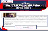 The ICFAI University Jaipur News-Time · The ICFAI University Jaipur News-Time October-2018 We are happy to place the inaugural issue o f ICFAI University, Jaipur – News-Time! This