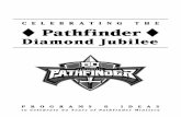 Celebrating the Pathfinder Diamond Jubilee · 3-4 Months Prior to the Pathfinder Diamond Jubilee Celebration • Pray about the witness this program can be to your community, church