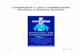 Ministry Guideline Booklet...2014/01/08  · COMMUNITY LIFE COMMISSION Ministry Guideline Booklet 2 Revised: 1/8/15 Table of Contents Community Life Commission . .3 Mission Statement