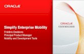 Simplify Enterprise Mobility - NYOUGnyoug.org/wp-content/uploads/2014/03/Desbiens_Enterprise-Mobility.pdfSimplify Enterprise Mobility . Frédéric Desbiens Principal Product Manager