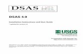 DSAS v4 manual - USGS...ArcGIS Desktop 9.2 (with a minimum of Service Pack 2) or 9.3. 3..NET Support Feature for ArcGIS (available on ArcGIS installation media). 4. Freely available
