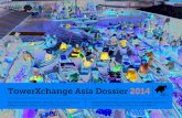 TowerXchange Asia Dossier 2014 · TowerXchange Asia Dossier 2014 Countries covered: Bangladesh, Cambodia, China, India, Indonesia, Malaysia, Myanmar, Pakistan, Sri Lanka, Thailand