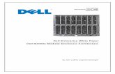 Dell M1000e Modular Enclosure Architecture...The first generation of Half‐Height server modules support a full range of dual and quad core processors in either Low Voltage (40‐68W),
