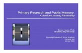 Primary Research and Public Memory - Council of Colleges ... PAGE LEFT MARGIN/SessionV-OKCi… · Primary Research and Public Memory: A Service-Learning Partnership Brooke Hessler,