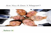 Are You A Gen Y Magnet? - Northeastern UniversityGen Y young professionals. Hearing from one Gen Yer is good, but hearing from an entire Gen Y online community is great! Check out