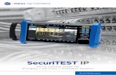 SecuriTEST IP - IDEAL Networks · PDF file SecuriTEST IP SecuriTEST IP is an installation and troubleshooting tester for digital/IP, HD coax and analogue CCTV camera systems. With