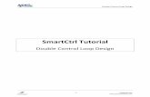 SmartCtrl Tutorial - Powersim€¦ · Double Control Loop Design - 3 - Powersim Inc. Note that in all the available plants, the outer loop is voltage mode control (VMC), while the
