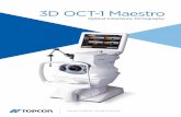 3D OCT-1 Maestro - Medical.com.hrmedical.com.hr/.../2017/10/...brochure-Topcon-EN-1.pdf · panel monitor. Live Fundus View™ Live Fundus View (OCT-LFV) is a perfect tool for cap