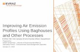 Improving Air Emission Profiles Using Baghouses and Other … · 2014-01-21 · Improving Air Emission Profiles Using Baghouses and Other Processes EVRAZ INC NA Canada Environmental