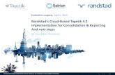 Randstad's Cloud-Based Tagetik 4.2 Implementation for ... · The Solution: Tagetik in the cloud e VPN-el The Tagetik software is maintained and supported by Tagetik itself (“SaaS”