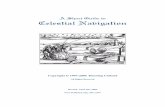 A Short Guide to Celestial Navigation - Waypoint Amsterdamwaypointamsterdam.com/Handy_stuf/Short_Guide_To_Astro... · 2019-05-08 · Chapter 1 The Basics of Celestial Navigation Celestial