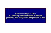 Welcome to Physics 2BL: A Laboratory on measurements of ... Lecture1.pdf · Reporting Result Of Measurement: Significant Figures 18 Experimental uncertainties should almost always