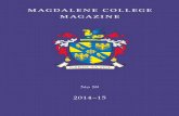 Magdalene Magazine Cover 2014-15 A5 18/09/2015 10:37 Page ... · magdalene college magazine magdalene college magazine No 59 2014 –15 2014–15 Printed by Printerbello, Cambridge.