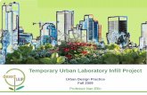 Temporary Urban Laboratory Infill Projectresource. Center on Urban & Metropolitan Policy, December, 2000. Vacant land includes not only publicly-owned and privately-owned unused or