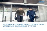 FLEXIBLE DOOR SOLUTIONS FOR VARIOUS …...FLEXIBLE DOOR SOLUTIONS FOR VARIOUS BUILDING TYPES 3 KONE sliding doors provide smooth people flow in a wide variety of building types, from