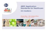 AIDC Application Standards for Healthcare...documentation, education, training… ISO/IEC 15415 Information technology -- Automatic identification and data capture techniques -- Bar