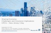 Sharing Economy: Challenges and Insurance Implications ... · Sharing Economy: Challenges and Insurance Implications CPCU – New Jersey I-Day. September 30, 2016. Gerry Finley, Sr.