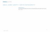Dell EMC Unity: Data Integrity · Data integrity is a fundamental and crucial component of data storage. It ensures data is transmitted, written, and stored in a complete, accurate,