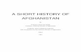 A SHORT HISTORY OF AFGHANISTAN - Alama_Habibialamahabibi.net/English_Articles/A_SHORT_HISTORY_OF... · 2019-01-27 · pottery. They used stone knives, bone needles and implements