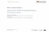 Systemic Risk and Bank Size - Amazon S3...Systemic Risk and Bank Size . Abstract . ... has also been proposed to force systemically important financial institutions (SIFIs) to internalise