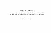 1 & 2 THESSALONIANS - Discipleship Library · er — affliction and joy. v. 7 — The Thessalonians were examples to all in Macedonia, and Paul cited them to the Corinthians. C. Gospel