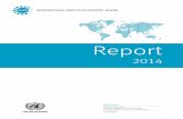 REPORT 2014 Report - United Nations Office on Drugs and Crime · 2015-03-03 · REPORT 2014 INTERNATIONAL NARCOTICS CONTROL BOARD INTERNATIONAL NARCOTICS CONTROL BOARD Report 2014