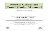 North Carolina Food Code Manual - NC Public Health · Food Code Manual . A Reference for 15A NCAC 18A .2600 . Rules Governing the Food Protection and Sanitation of Food Establishments.