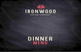 DINNER - Ironwood Coffee Company · Eye Filler Tenderloin 250gm $42.0 Served with creamy mash, grilled asparagus, glazed baby carrots and garlic butter (GF) Lamb Rump Souvlaki $34.0