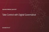 Take Control with Digital Governance - Geonetric€¦ · Take Control with Digital Governance Jill Jensen. Bricks. Clicks. Governance definition Digital governance is a framework