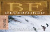 Be Determined (Nehemiah): Standing Firm in the … W. Wiersbe/15...A Birne Wiley y el equipo técnico misionero Longview, Texas, Elegir a los siervos de Dios, quienes, como Nehemías,