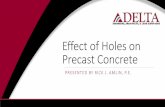 Effect of Holes on Precast Concrete...Effect of Holes on Precast Concrete PRESENTED BY RICK J. AMLIN, P.E. Firm Overview Established in 1976 118 Employees Three Offices Endwell, NY