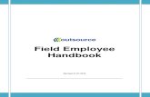 Field Employee Handbook · Field Employee Handbook _____ Page 6 of 51 Discriminatory, harassing, or retaliatory behavior is prohibited from coworkers, Recruiters, managers, owners,