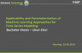 Applicability and Parameterization of Machine …...©Prof. Dr.-Ing. Wolfgang Lehner | Bachelor thesis –Onur Ekici Applicability and Parameterization of Machine Learning Approaches