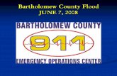 Bartholomew County Flood - in€¦ · Bartholomew County Flood JUNE 7, 2008. Rainfall for previous 7 days. Rainfall Amount Inches Location ... Government worked as one at all levels.