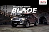 THE AWARD WINNING ISUZU D-MAXA no-compromise combination of dependability and luxury, the Isuzu D-Max Blade is a thoroughly modern pick-up that’s truly fit for purpose. The Blade
