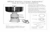 MC60 Electric Cream Separator Use & Care Instructions...MC60 Electric Cream Separator Use & Care Instructions Read this manual carefully before using your Cream Separator. Skill at