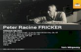 PETER RACINE FRICKER AND THE ORGAN by Tom Winpenny · Downes. Continuing to the Royal College of Music in 1937, Fricker studied piano under Wilson, theory and composition under R.
